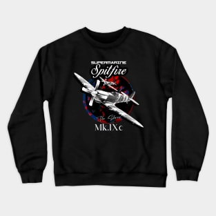 Supermarine Spitfire MK.IXc WW2 Fighter Plane Crewneck Sweatshirt